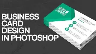 How To Design A Business Card In Photoshop