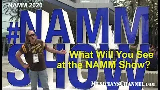 NAMM Walkthrough: What Will You See at the NAMM Show?