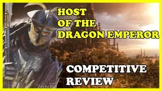 Host Of The Dragon Emperor LL Competitive Review!