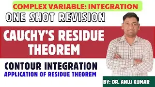 CAUCHY RESIDUE THEOREM ONE SHOT | CONTOUR INTEGRATION ONE SHOT | COMPLEX ANALYSIS ONE SHOT REVISION