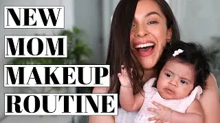 NEW MOM MAKEUP ROUTINE | TRINADUHRA