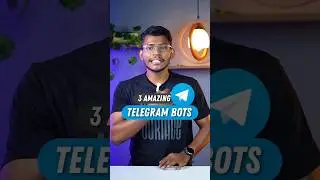 3 Amazing Telegram Bots 🔥 