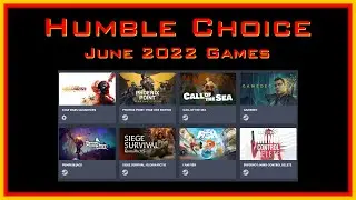 Humble Choice June 2022 Games