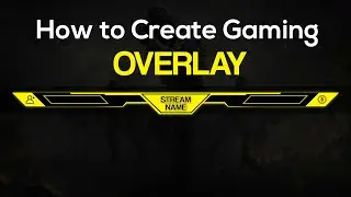 Revamp Your Twitch Channel: Create Professional Gaming Overlays | 