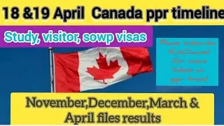 19 April Canada ppr timeline today/ppr timeline today/ppr timeline/Canada ppr timeline🇨🇦🇨🇦