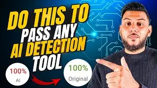 4 Effective Methods To Pass Any AI Detection Tool (0-100% Original Content)
