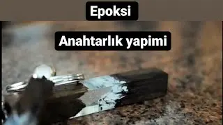 ANAHTARLIK NASIL YAPILIR ? #EPOXYKEYMAKING #EPOXYKEYRING #ANAHTARLIKYAPIMI