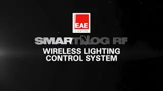 Smartlog RF Wireless Lighting Control System | EAE Lighting