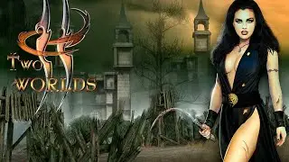Два старых мира - Two Worlds #1. Прохождение на русском