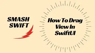 How To Drag View In SwiftUI