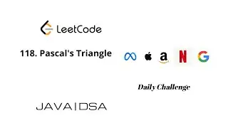 118  Pascal's Triangle | Leetcode |Java (Explained)Solution