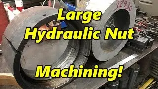 SNS 159 Part 2: Machining a Large Hydraulic Tube Nut