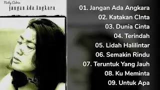 NICKY ASTRIA - Album Jangan Ada Angkara