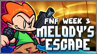 Week 3 de FNF!  ▶ Melody's Escape | PC: Steam