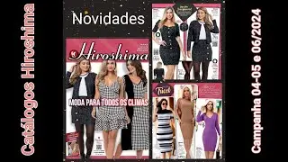 Catálogos Hiroshima Camp 04-05 e 06 de 2024. Muitas novidades 🤩