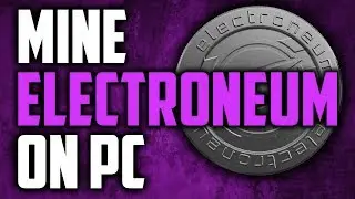 How To Mine Electroneum On PC | Mining Electroneum With CPU | Mining Electroneum On Windows!