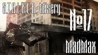 STALKER: ЗП [Misery 2.1]. Часть 17 - Сканеры аномалий