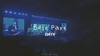 [KR/ID] DAY6 - Best Part (Lyrics Translation Sub Indo)