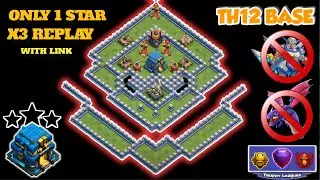 *ONLY 1 STAR* TH12 TROPHY BASE + REPLAY || TH12 TROPHY PUSHING BASE + LINK || ANTI 2 STAR BASE 2024