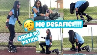 Me desafiei a ANDAR DE PATINS- Registrei toda LOUCURAAAAA!!! 🫢😓