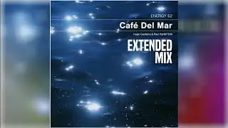 Energy 52 (Cafe Del Mar) [Hugo Cantarra & Paul Karter Edit]
