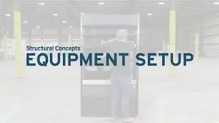 Equipment Set Up with Structural Concepts