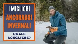 Ancoraggi invernali, quale scegliere?