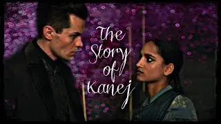 The Story of Kanej