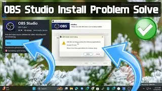 How To Fix OBS Files are Being Used by the Following Applications | OBS Studio Install Problem