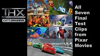 All THX Optimizer Final Test Clips on Pixar DVDs