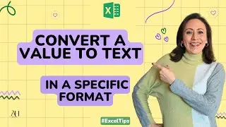 Convert A Value To Text, In a Specific Format - 