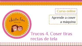Cómo coser tiras rectas de tela perfectas. Curso online Aprende a coser a máquina