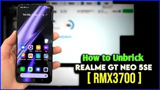 How to Unbrick Realme GT Neo 5SE(RMX3700)Domestic | No Fastboot/Recovery Working