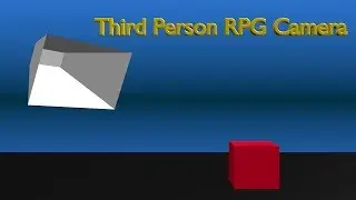 Third Person RPG Camera