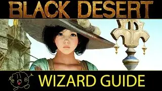 [Black Desert Online] Guide: Witch / Wizard