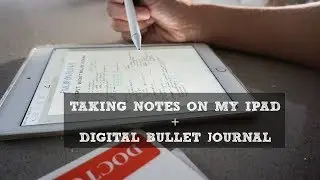 How I Take Notes On My IPAD | Digital Bullet Journal