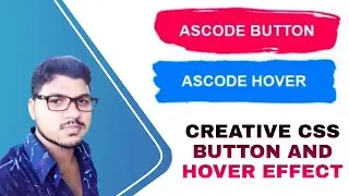 CREATIVE CSS BUTTON AND HOVER EFFECT || USING HTML & CSS