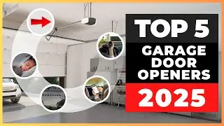 Best Garage Door Openers 2025 [watch before you buy]