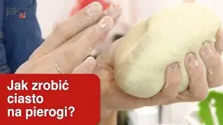 Jak zrobić ciasto na pierogi? | IDEALNE PIEROGI PIOTRA KUCHARSKIEGO