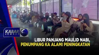 LIBUR PANJANG MAULID NABI, PENUMPANG KA ALAMI PENINGKATAN | KABAR JEMBER