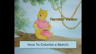 How to Paint Winnie the Pooh ...How to Colorize a Sketch