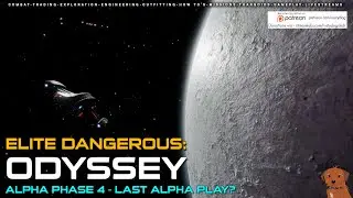Elite Dangerous: Odyssey - Last Alpha Play ?