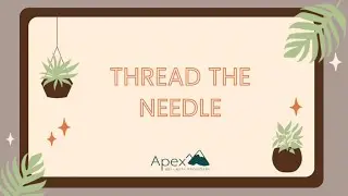 Thread the Needle