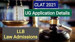 CLAT-2021 | 5 Year Law Admissions | UG (LLB) Application , Qualification, Fees Details