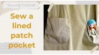 Sew A Lined Patch Pocket 
