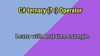 Ternary Operator in C# with real time example | use to replace multi lines of code with single line