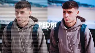 Pedri  | Scene Pack | 4K |