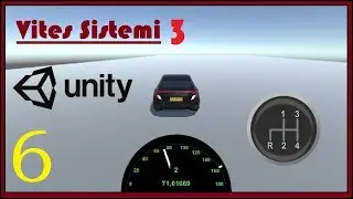 Unity İle Araba Oyunu Yapımı Ders #6 Vites Sistemi 3