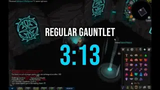 3:13 Regular Gauntlet