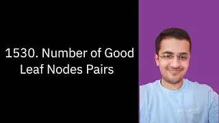Solve LeetCode - 1530. Number of Good Leaf Nodes Pairs - Java & C++ Solutions | July Challenge